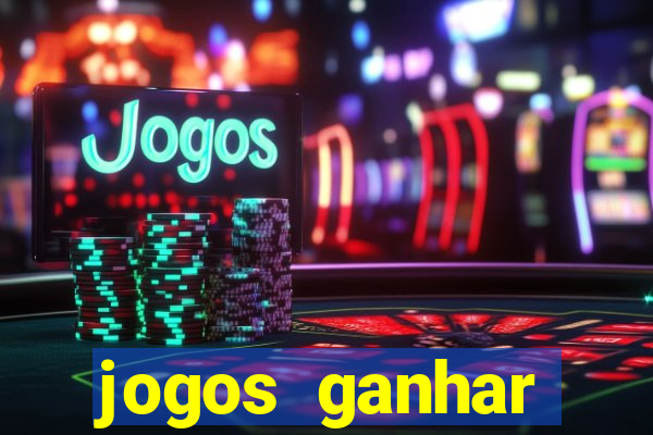 jogos ganhar dinheiro de verdade pix